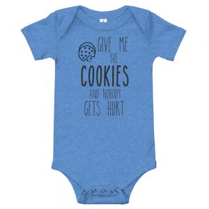 Give Me the Cookies and Nobody Gets Hurt | Easy Change Onesie