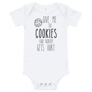 Give Me the Cookies and Nobody Gets Hurt | Easy Change Onesie