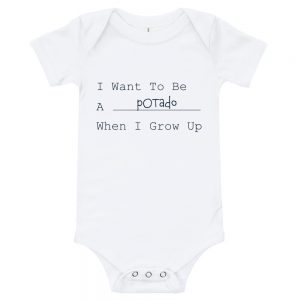 I Want To Be A Potado When I Grow Up | Easy Change Onesie